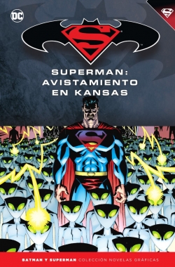 Batman y Superman - Colección Novelas Gráficas #57. Superman: Avistamiento en Kansas