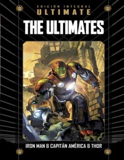 Marvel Ultimate #43. The Ultimates. Iron Man & Capitán América & Thor