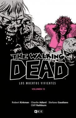 The Walking Dead (Los muertos vivientes) #15