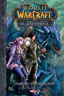 World of warcraft: Ala sombra #1. Dragones de Terrallende