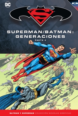 Batman y Superman - Colección Novelas Gráficas #54. Batman/Superman: Generaciones (Parte 2)