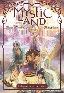 Mysticland: La leyenda de las cinco reinas
