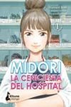 Midori, la cenicienta del hospital #1