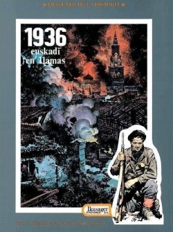 Imágenes de la historia #4. 1936. Euskadi en llamas
