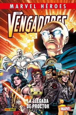 Marvel Héroes #99. Los Vengadores: La llegada de Proctor