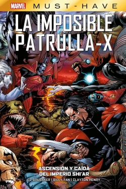 Marvel Must-Have. La Imposible Patrulla-X  #7. Ascensión y caída del imperio Shi'ar