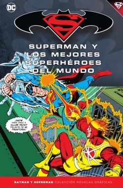 Batman y Superman - Colección Novelas Gráficas #43. Superman y los mejores Superhéroes del mundo