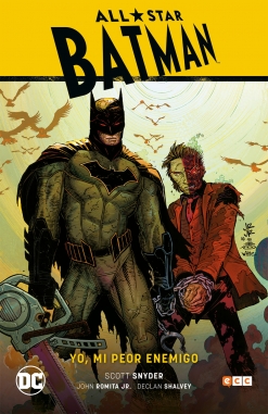 All-Star Batman #1. Yo, mi peor enemigo