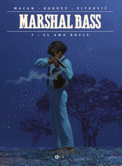 Marshal Bass #7. El amo Bryce