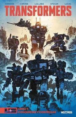 Transformers #4. Conquistar y controlar