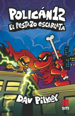 Policán #12. El pestazo escarlata