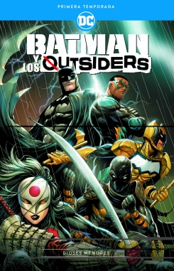 Batman y los Outsiders #1. Dioses menores