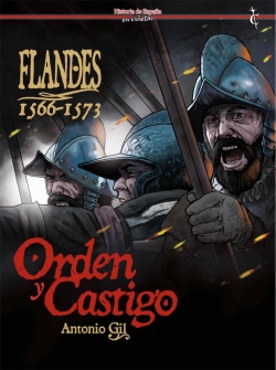 Flandes 1566-1573 #45. Orden y castigo