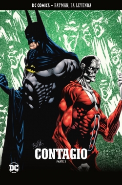 Batman, la leyenda #44. Contagio Parte 3