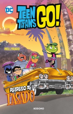 Teen Titans Go! #10. Regreso al pasado