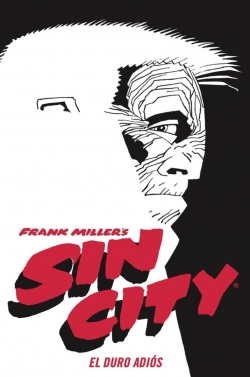 Sin city #1. El duro adiós