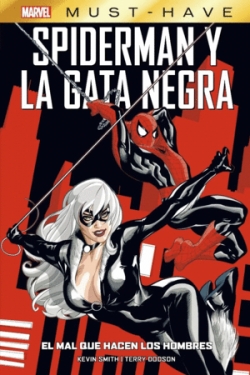 Marvel Must-Have v1 #37. Spiderman / La Gata Negra: El mal que hacen los hombres
