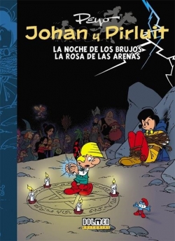 Johan y Pirluit #7. La noche de los brujos / La rosa de las arenas