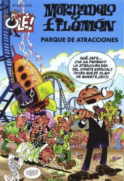 Olé Mortadelo #166. Parque de atracciones