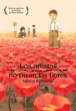 Los artistas no pisan las flores