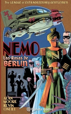 The League of Extraordinary Gentlemen. Nemo: Rosas de Berlín