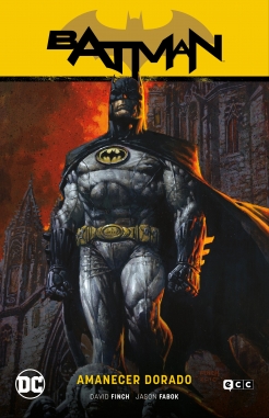Batman #1. Amanecer dorado (Batman Saga - El regreso de Bruce Wayne 2)