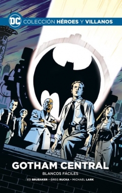 Colección Héroes y villanos #60. Gotham central: Blancos fáciles