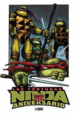 Las Tortugas Ninja. Especial 40 aniversario