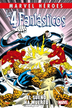 Marvel Héroes #132. Los 4 Fantásticos: El sueño ha muerto