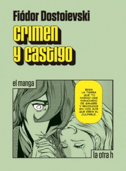 Clásicos en versión manga #21. Crimen y castigo
