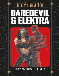 Marvel Ultimate #13. Daredevil y Elektra. Justicia para el diablo