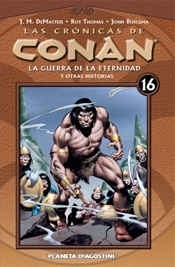 Las crónicas de Conan #16.  La guerra de la eternidad