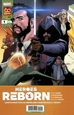 Heroes reborn #1. ¿Qué ocurrió con los héroes más poderosos de La Tierra?