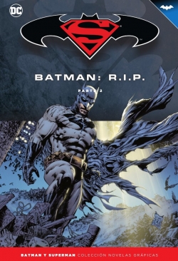 Batman y Superman - Colección Novelas Gráficas #37. Batman R.I.P. (Parte 2)