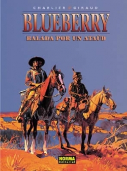 Blueberry #9. Balada Por Un Ataúd