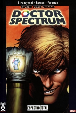 Supreme Power Presenta #1. Doctor Spectrum
