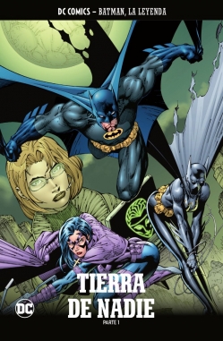 Batman, la leyenda #61. Tierra de Nadie Parte 1