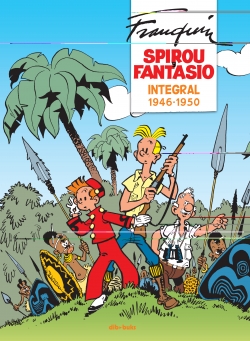 Spirou y Fantasio integral #1. Franquin 1946-1950