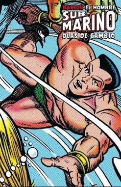 Namor. El hombre sub-marino #4. Olas de cambio