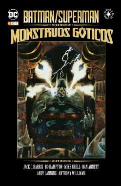 Batman / Superman. Monstruos góticos