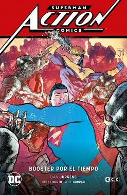 Superman Saga: Action Comics #4. Booster por el tiempo (Superman Saga – Héroes en Crisis Parte 2)