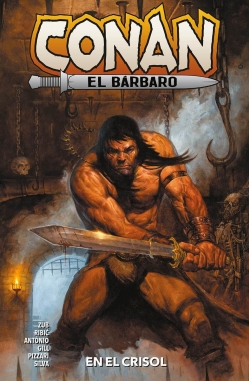 Conan El Bárbaro #3. En el crisol