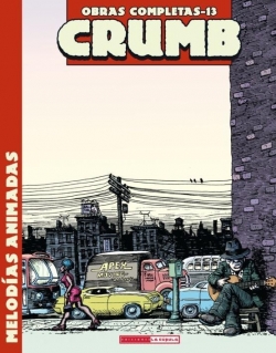 Obras completas Crumb #13. Melodías animadas