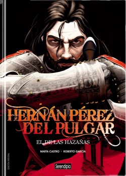 Hernán Pérez del Pulgar. El de las hazañas