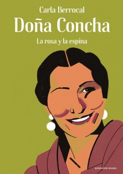 Doña Concha. La rosa y la espina