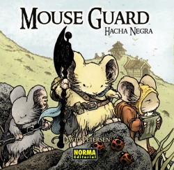 Mouse Guard #3. Hacha Negra