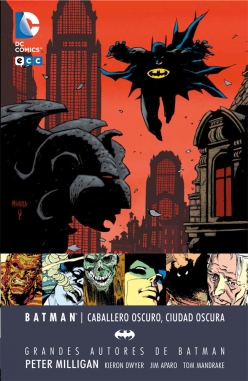 Grandes autores de Batman: Peter Milligan. Caballero oscuro, Ciudad oscura