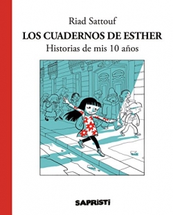 Los cuadernos de Esther. Historias de mis 10 años
