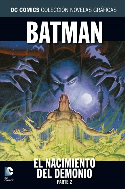 DC Comics: Colección Novelas Gráficas #28. El nacimiento del demonio. Parte 2