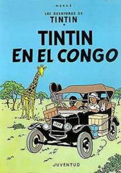 Las aventuras de Tintín #1. Tintín En El Congo